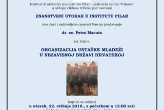 Predavanje: ORGANIZACIJA USTAŠKE MLADEŽI U NEZAVISNOJ DRŽAVI HRVATSKOJ; Vukovar, 22. 5. 2018.