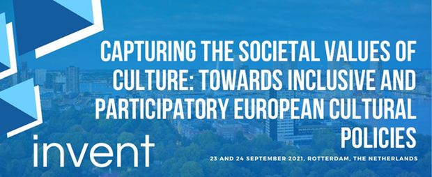 Poziv za praćenje međunarodne konferencije o društvenim vrijednostima kulture, H2020 projekt INVENT, 23. i 24. rujna 2021.