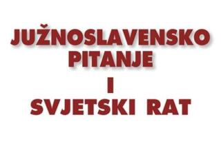 Objavljeno prvo kritičko izdanje knjige Ive Pilara JUŽNOSLAVENSKO PITANJE I SVJETSKI RAT