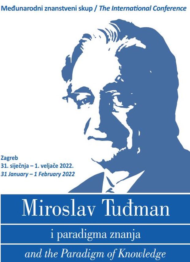 Međunarodni znanstveni skup: Miroslav Tuđman i paradigma znanja, 31. 1. &#8211; 1. 2. 2022.