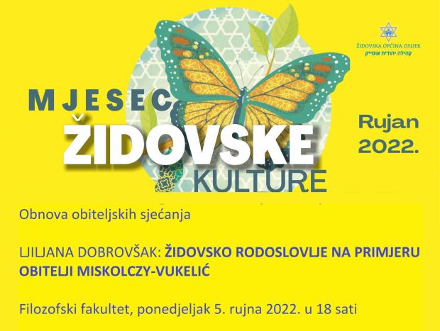 Dr. sc. Ljiljana Dobrovšak: „Židovsko rodoslovlje na primjeru obitelji Miskolczy-Vukelić“, 5. 9. 2022.