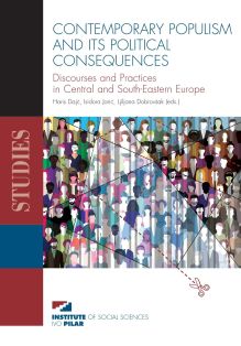 Objavljena knjiga CONTEMPORARY POPULISM AND ITS POLITICAL CONSEQUENCES (ur. Haris Dajč, Isidora Jarić, Ljiljana Dobrovšak)