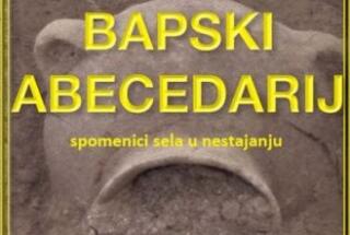 Objavljena knjiga Josipa Brkića BAPSKI ABECEDARIJ. Spomenici sela u nestajanju