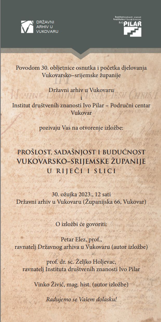 Izložba PROŠLOST, SADAŠNJOST I BUDUĆNOST VUKOVARSKO–SRIJEMSKE ŽUPANIJE U RIJEČI I SLICI; Vukovar, 30. 3. 2023.