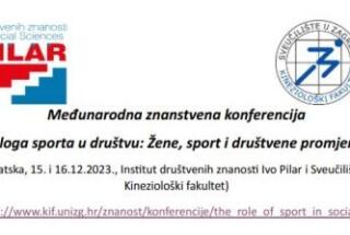 Poziv: Međunarodna znanstvena konferencija Uloga sporta u društvu: Žene, sport i društvene promjene; Zagreb, 15. i 16. 12. 2023.
