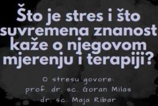 Tematska izlaganja: Što je stres i što suvremena znanost kaže o njegovom mjerenju i terapiji? – Zagreb, 27. 11. 2024.
