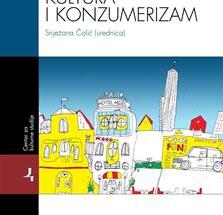 Objavljena knjiga POTROŠAČKA KULTURA I KONZUMERIZAM