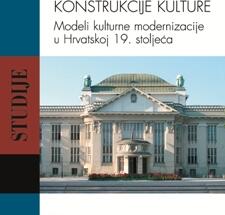 Objavljena knjiga dr. sc. Cvjetka Milanje KONSTRUKCIJE KULTURE