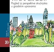 Objavljena studija A. Mišetić, G.-M. Miletića i S. Ursić VITALNI GRADOVI