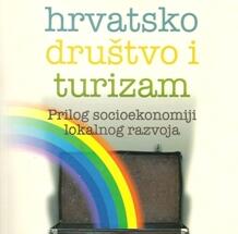 Objavljena knjiga Saše Poljanec-Borić HRVATSKO DRUŠTVO I TURIZAM