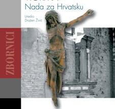 Objavljen zbornik VICTOR QUIA VICTIMA – Nada za Hrvatsku